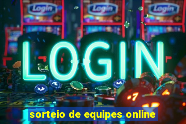 sorteio de equipes online